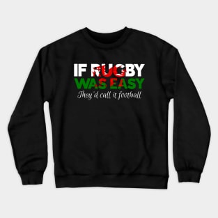 Funny Welsh Rugby - Wales Rugby Crewneck Sweatshirt